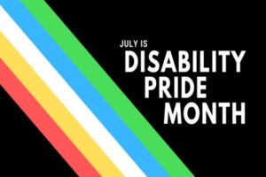 Disability Pride Month with multi-colored stripes