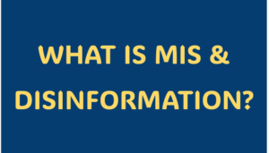 What is Mis and Disinformation?
